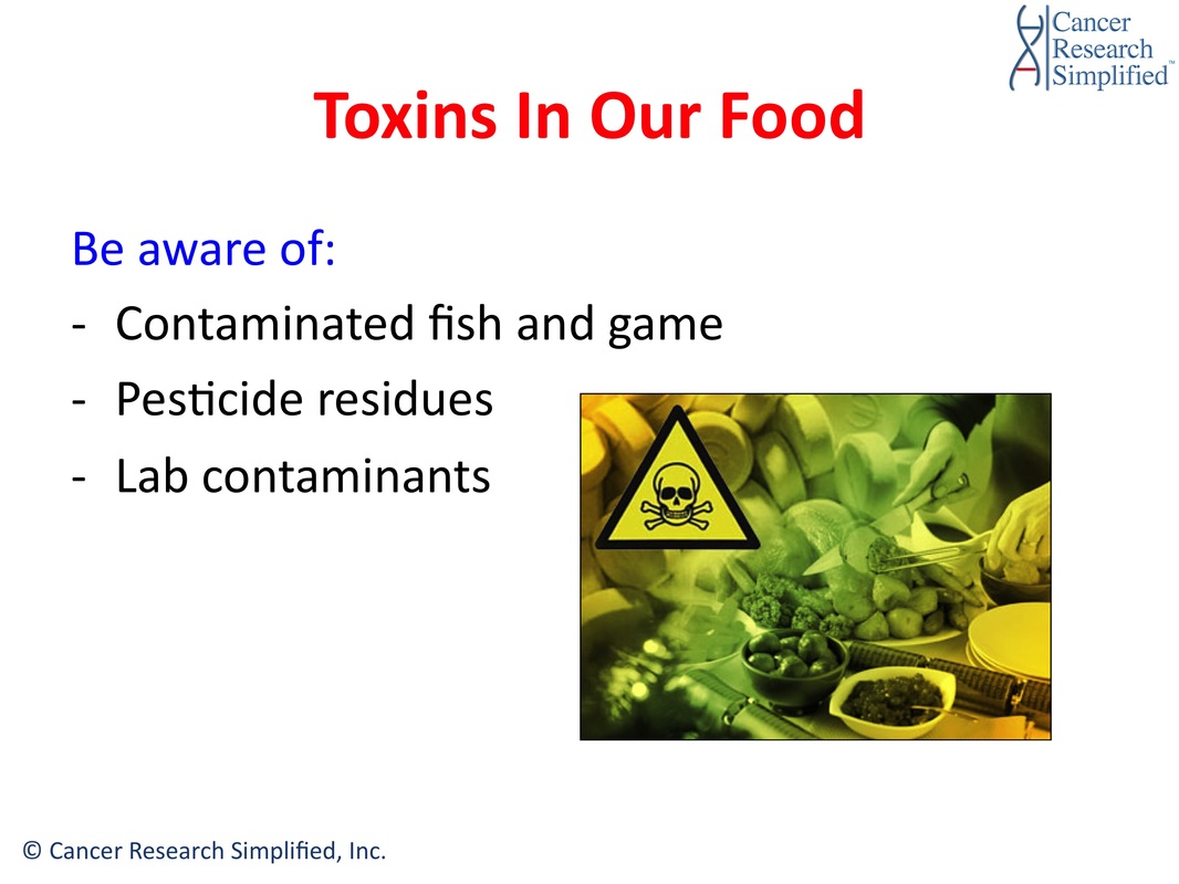 Toxins in our food - Cancer Research Simplified