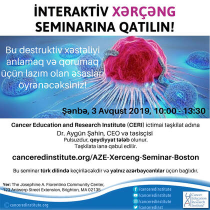 Azerbaijan Xerceng Seminari Boston - Cancer Education and Research Institute (CERI) 
