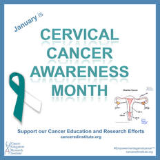 cervical cancer awareness month -cancer education and research institute CERI